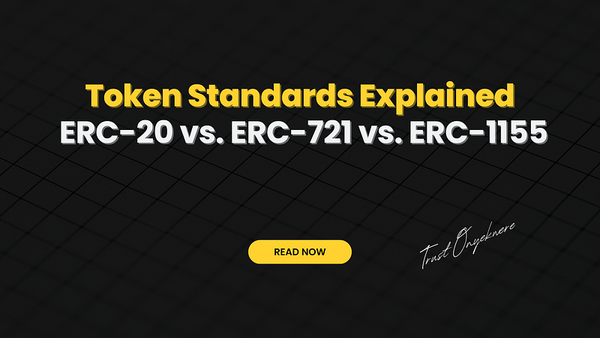 Token Standards: ERC-20 vs. ERC-721 vs. ERC-1155